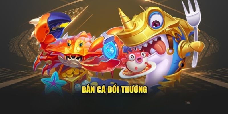 Bắn cá đổi thưởng QQ88 đang thu hút hàng triệu khách hàng