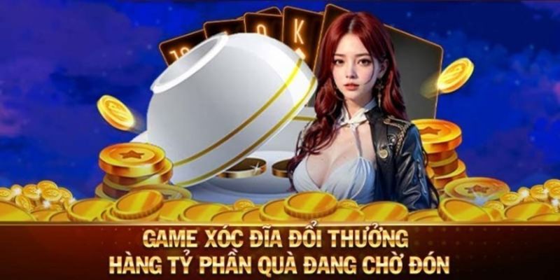 Xóc đĩa đổi thưởng QQ88